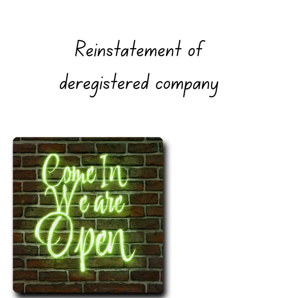 reinstatement of deregistered company