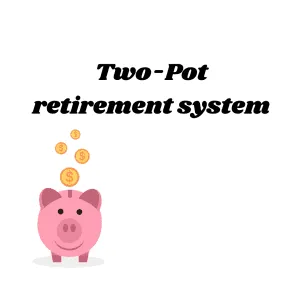 two-pot retirement system