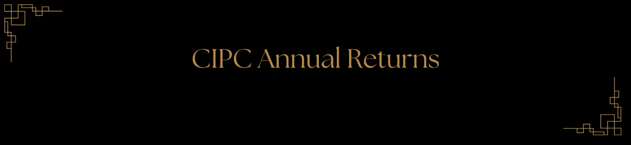 CIPC annual returns filing service South Africa — Admin Boss files annual returns for companies and close corporations