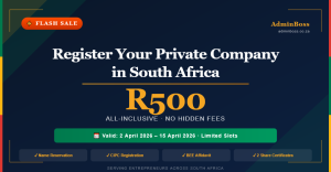 Private company registration South Africa flash sale R500 – AdminBoss